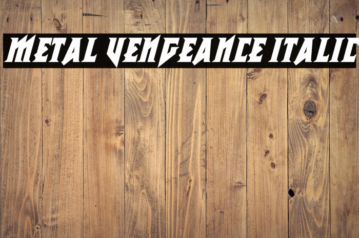 Metal Vengeance Italic Example 2