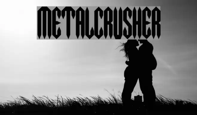 MetalCrusher Caratteri examples