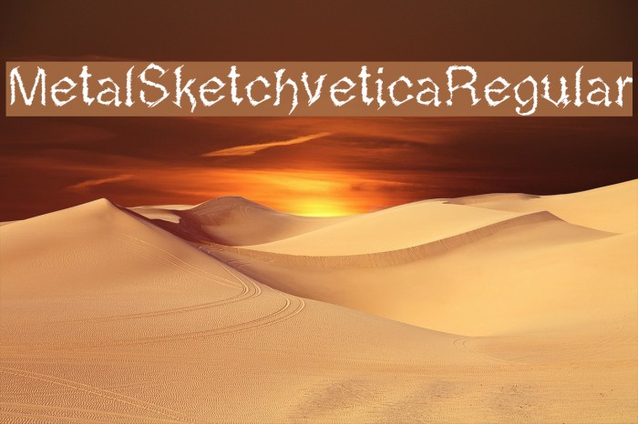 MetalSketchveticaRegular Font examples