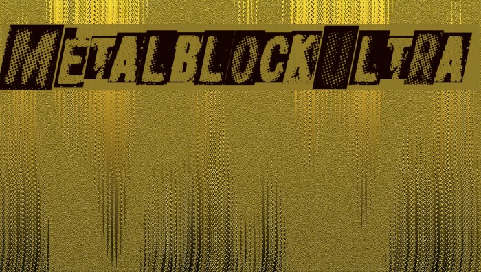 MetalblockUltra Font examples