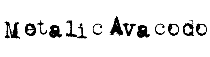 Metalic Avacodo  नि: शुल्क फ़ॉन्ट्स डाउनलोड