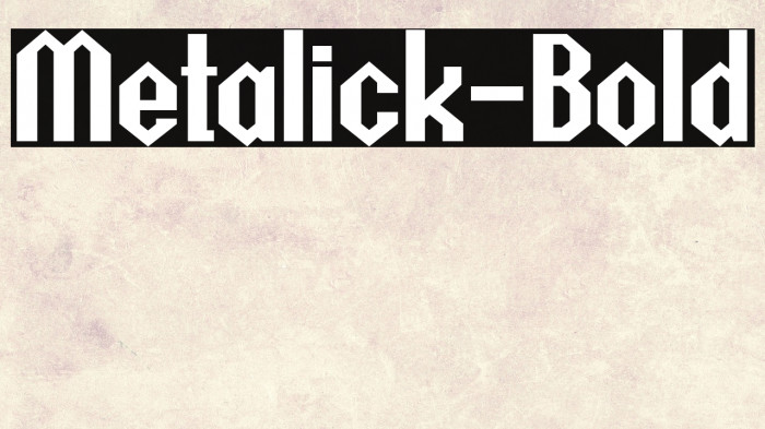 Metalick-Bold Example 2