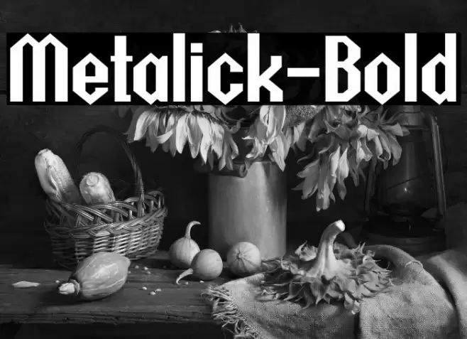 Metalick-Bold Font examples