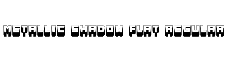 Metallic Shadow Flat Regular  フリーフォントのダウンロード