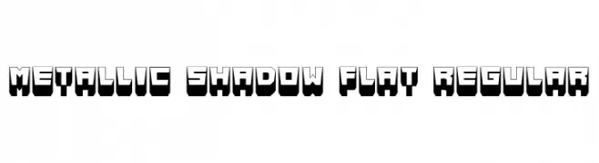 Metallic Shadow Flat Regular  フリーフォントのダウンロード