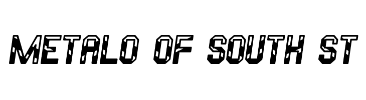 Metalo Of South St Font