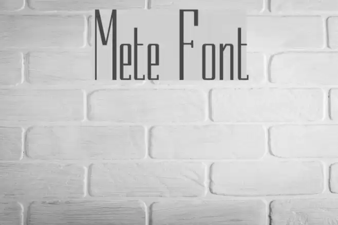 Mete Font examples