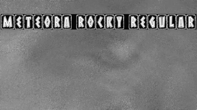 Meteora Rocky Regular Font examples