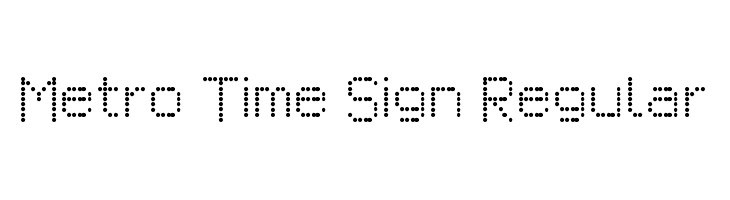 Metro Time Sign Regular  フリーフォントのダウンロード