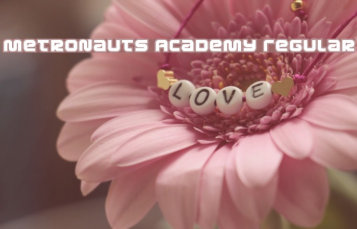 Metronauts Academy Regular Font examples