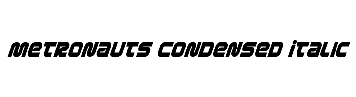 Metronauts Condensed Italic Font