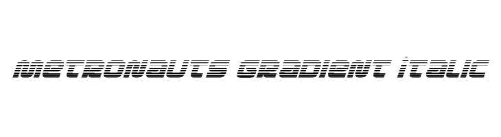 Metronauts Gradient Italic Font