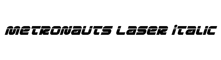Metronauts Laser Italic  baixar fontes gratis