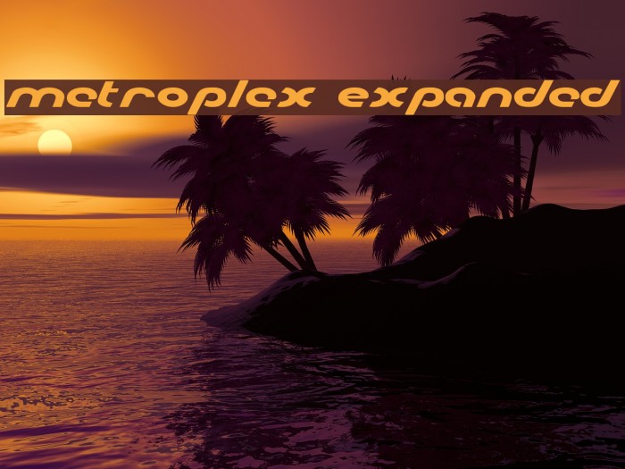 Metroplex Expanded Font examples