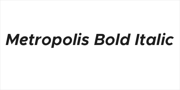 Metropolis Bold Italic Logo