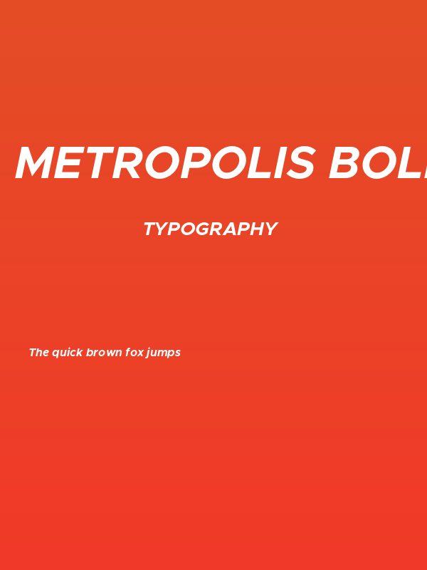 Metropolis Bold Italic Poster