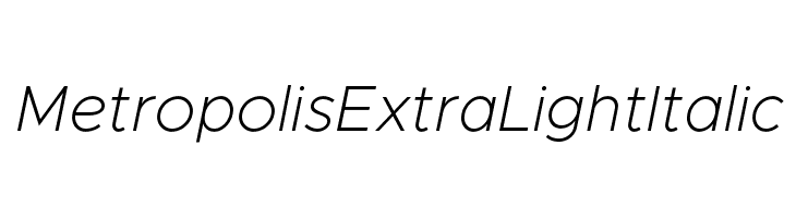 Metropolis Extra Light Italic Font