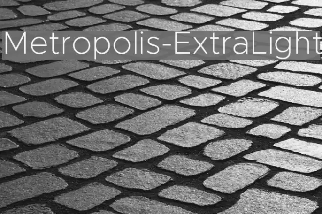 Metropolis-ExtraLight Schriftart examples