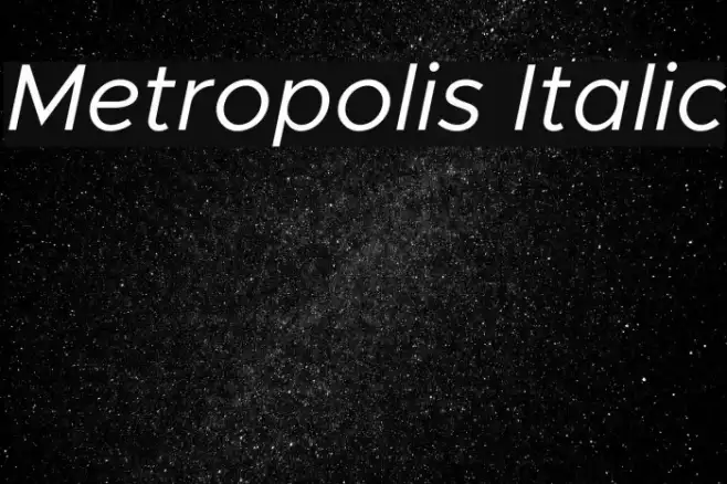 Metropolis Italic Example 1