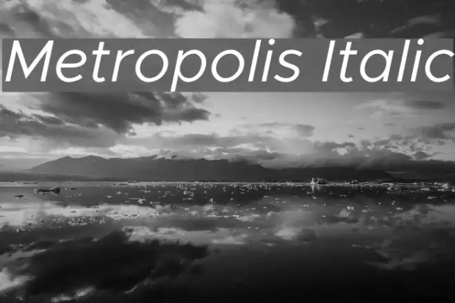 Metropolis Italic Example 2