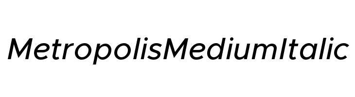 Metropolis Medium Italic  フリーフォントのダウンロード