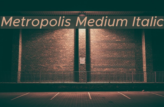 Metropolis Medium Italic Font examples
