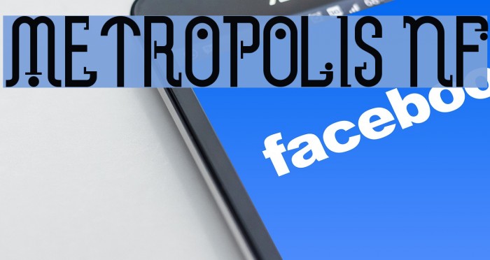 Metropolis NF Font examples
