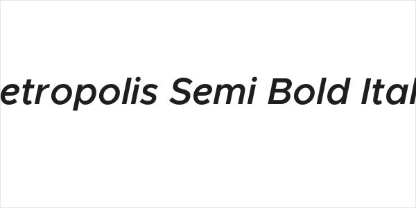 Metropolis Semi Bold Italic Logo
