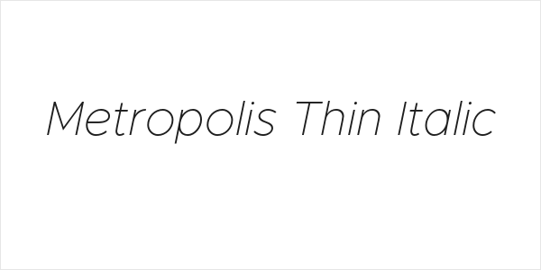 Metropolis Thin Italic Logo