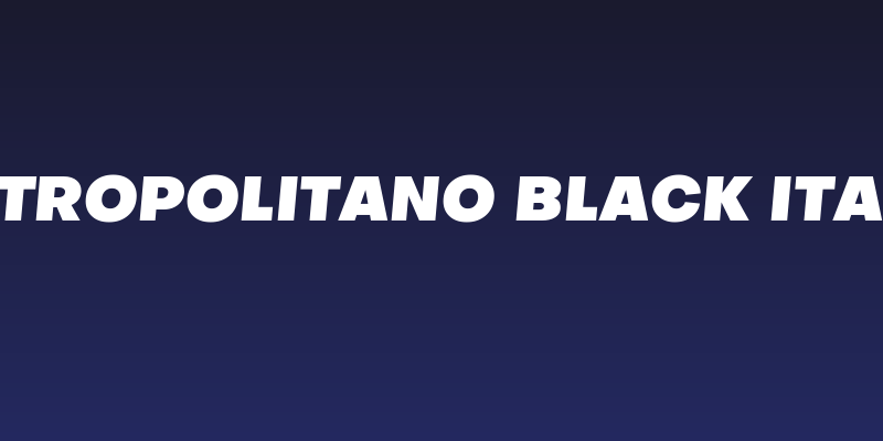 Metropolitano Black Italic Social Header