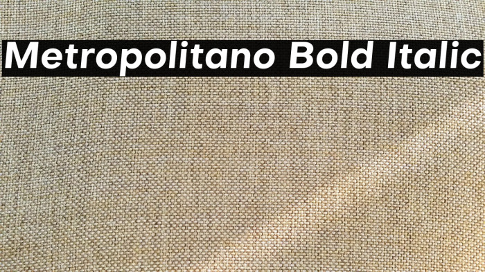 Metropolitano Bold Italic Example 2