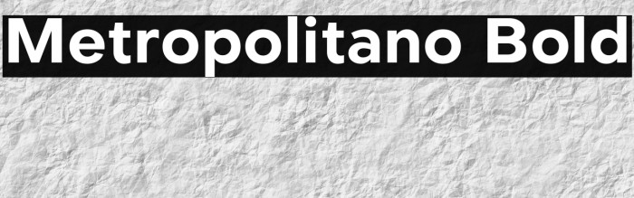 Metropolitano Bold Example 2