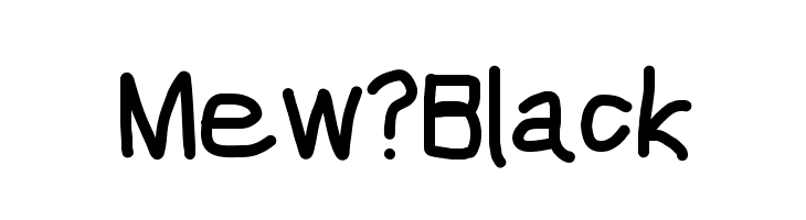 Mew? Black  Descarca Fonturi Gratis