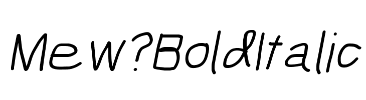 Mew? Bold Italic  フリーフォントのダウンロード