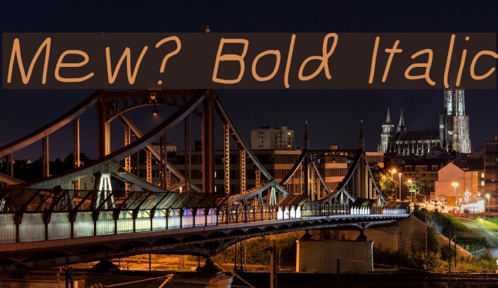 Mew? Bold Italic Example 1