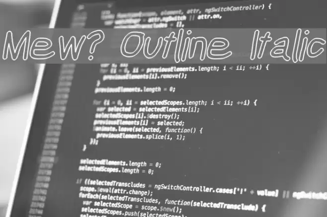 Mew? Outline Italic Font examples
