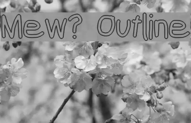 Mew? Outline Font examples