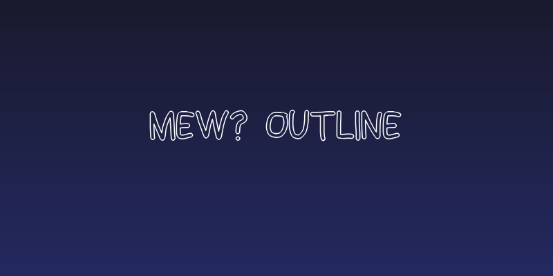 Mew? Outline Social Header