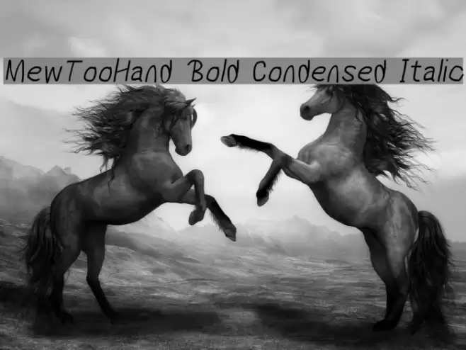 MewTooHand Bold Condensed Italic Schriftart examples
