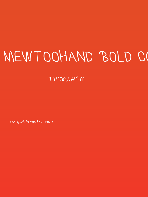 MewTooHand Bold Condensed Leftalic Poster