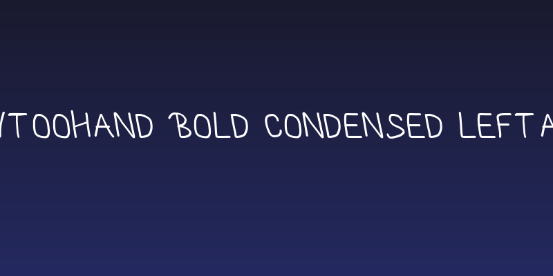 MewTooHand Bold Condensed Leftalic Social Header