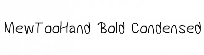 MewTooHand Bold Condensed  नि: शुल्क फ़ॉन्ट्स डाउनलोड