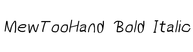 MewTooHand Bold Italic  नि: शुल्क फ़ॉन्ट्स डाउनलोड