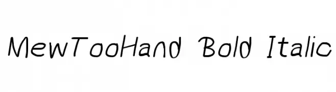 MewTooHand Bold Italic  Frei Schriftart Herunterladen