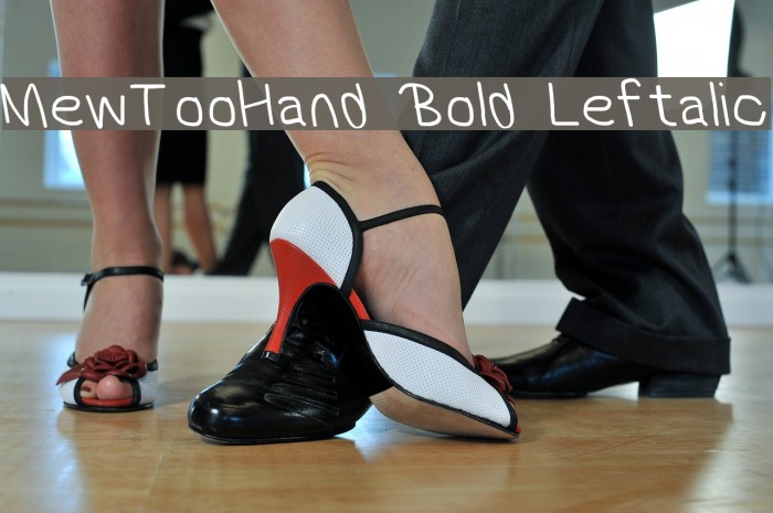 MewTooHand Bold Leftalic Font examples