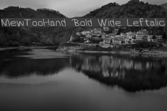 MewTooHand Bold Wide Leftalic Font examples