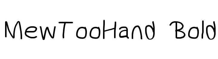 MewTooHand Bold  les polices de caractères gratuit tlcharger