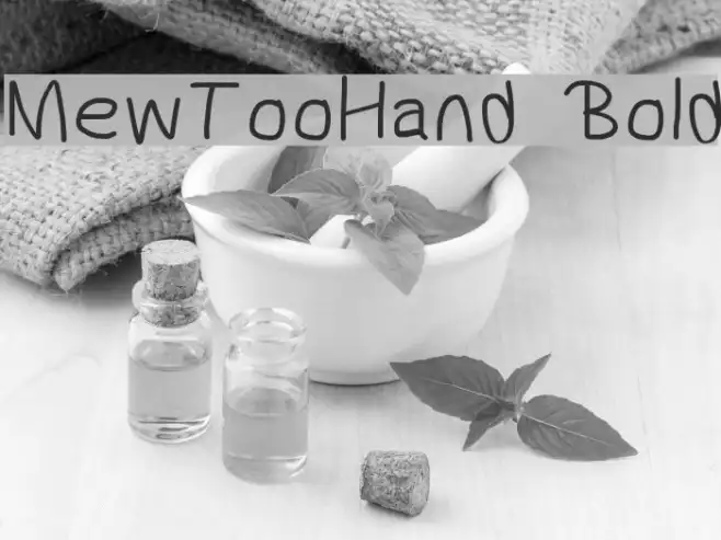 MewTooHand Bold Example 1