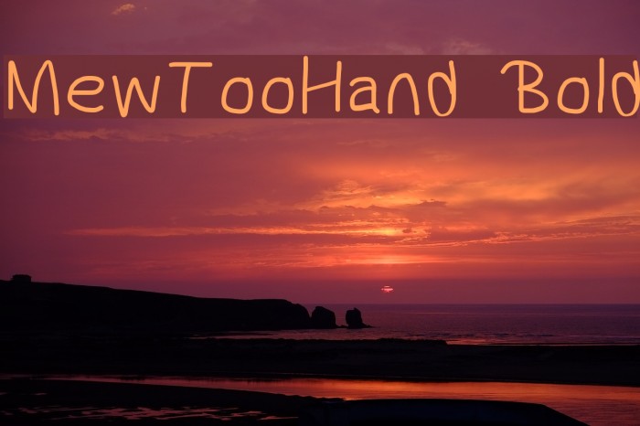 MewTooHand Bold Font examples