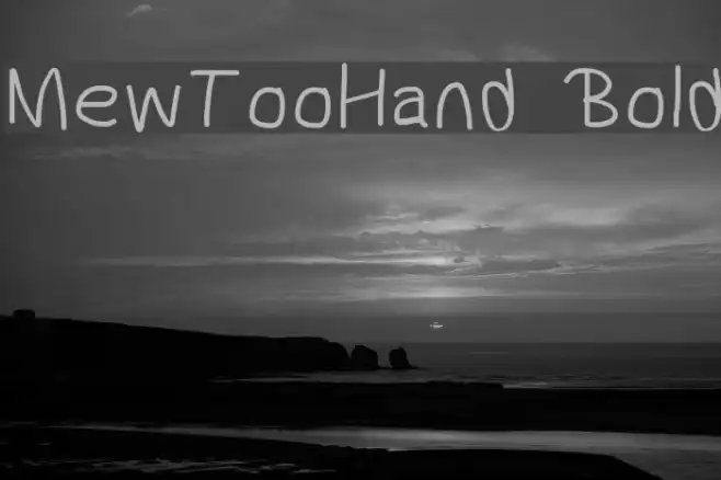 MewTooHand Bold Example 2
